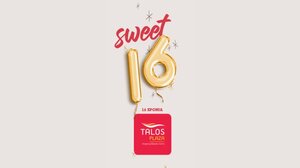 SWEET SIXTEEN: 16 χρόνια TALOS PLAZA - Ξεκίνησαν οι εορταστικές εκδηλώσεις 