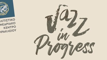 «Jazz in Progress-Heraklion Jazz Festival 2022»